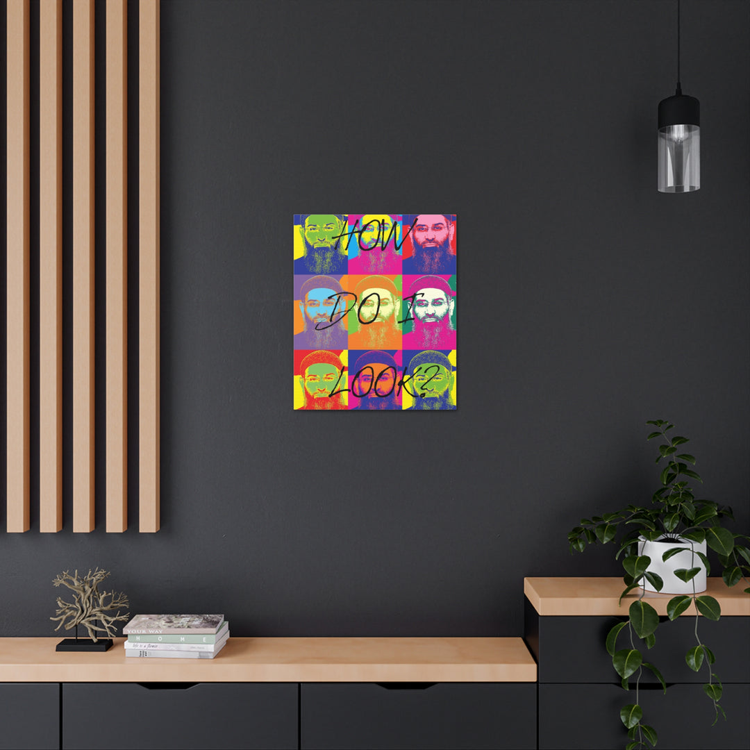 "How Do I Look" Gallery Wrapped Canvas