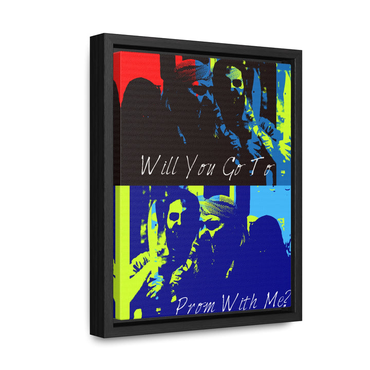 "Will You Go to Prom With Me" Gallery Wrapped/Framed Canvas