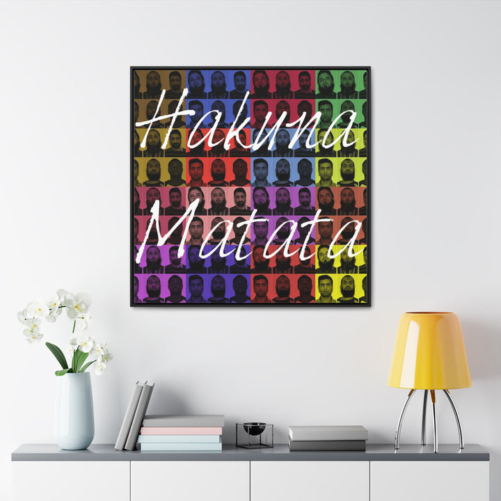 "Hakuna Matata" Gallery Wrapped/Framed Canvas