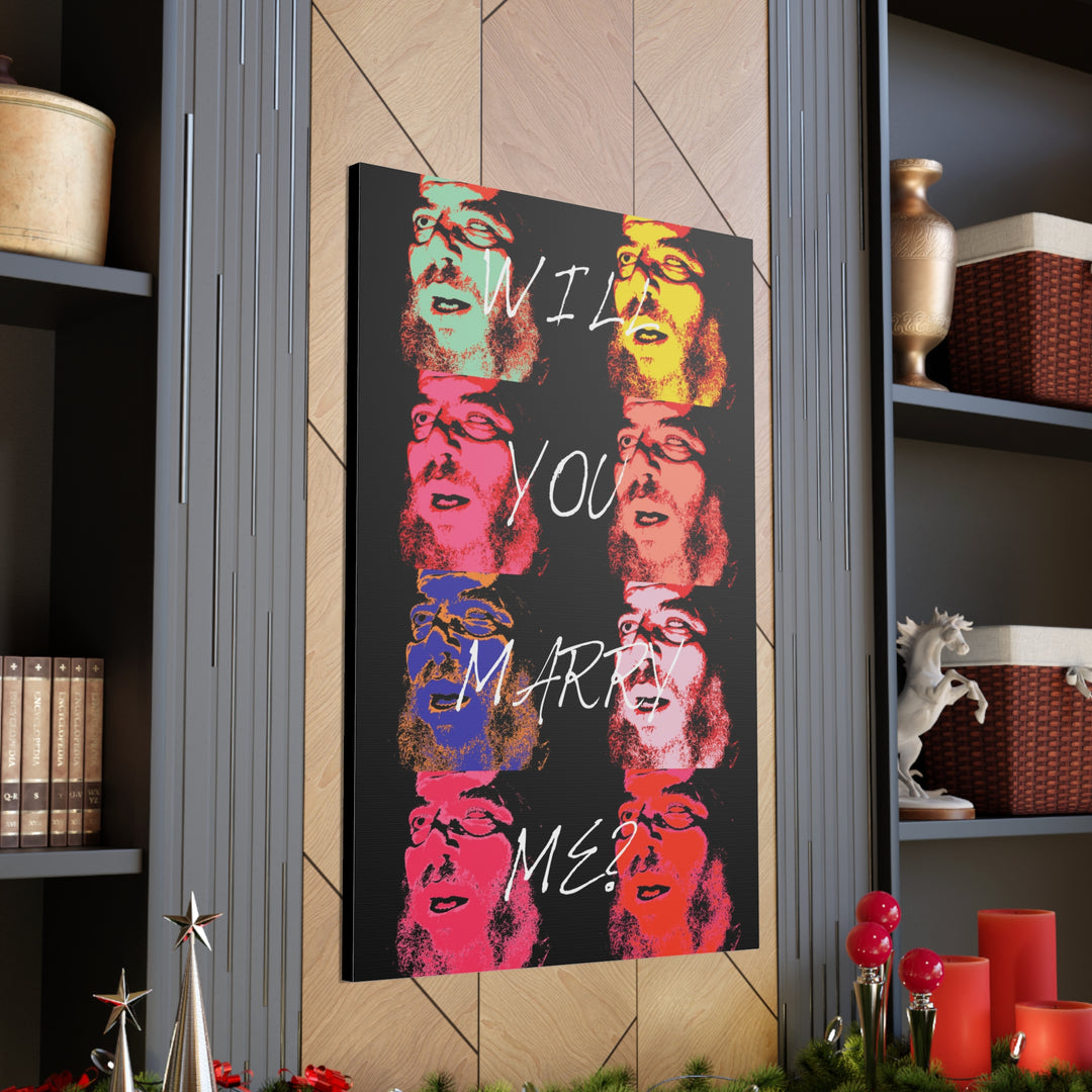 "Will You Marry Me?" Gallery Wrapped Canvas