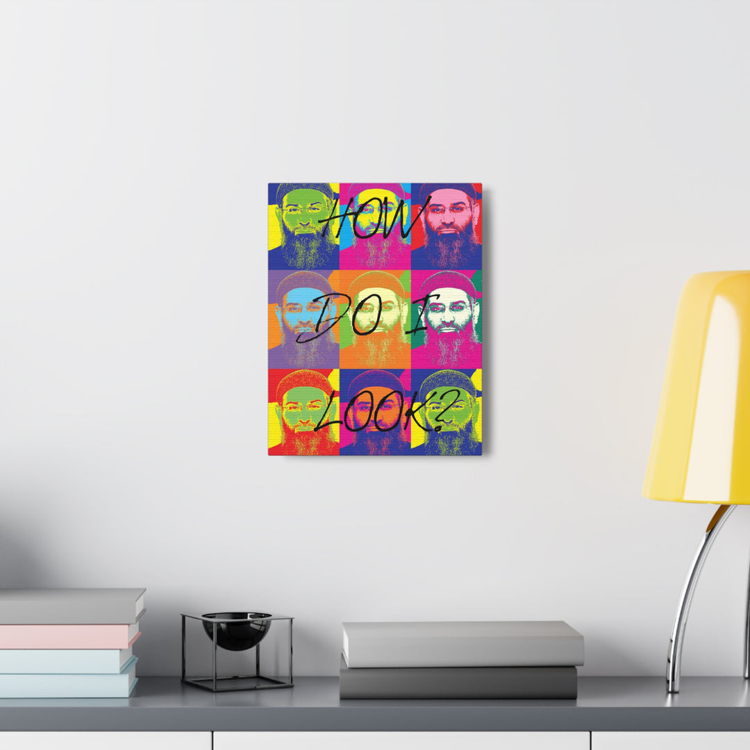 "How Do I Look" Gallery Wrapped Canvas