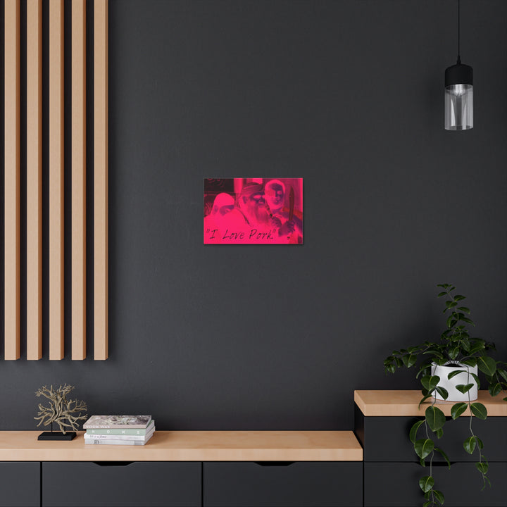 "I Love Pork" Gallery Wrapped Canvas