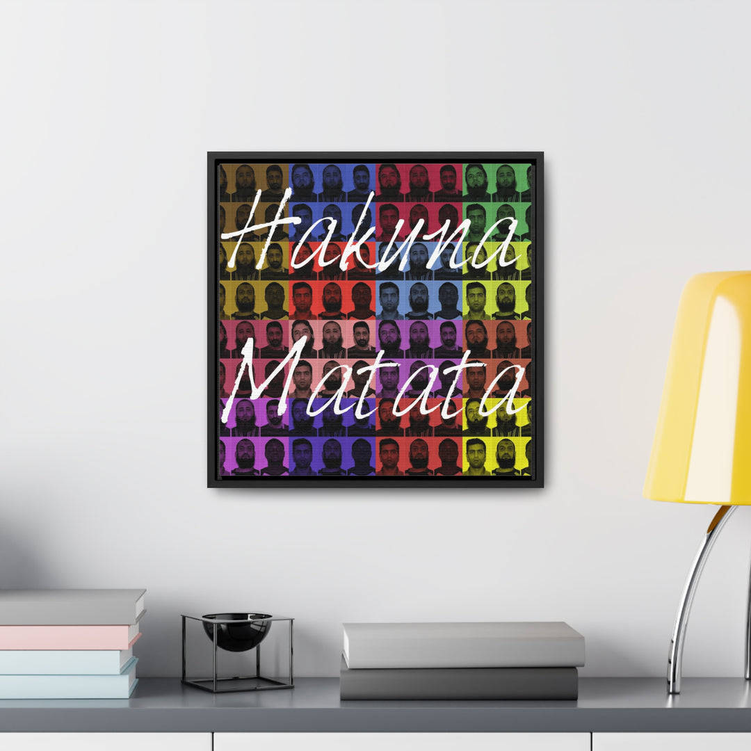 "Hakuna Matata" Gallery Wrapped/Framed Canvas