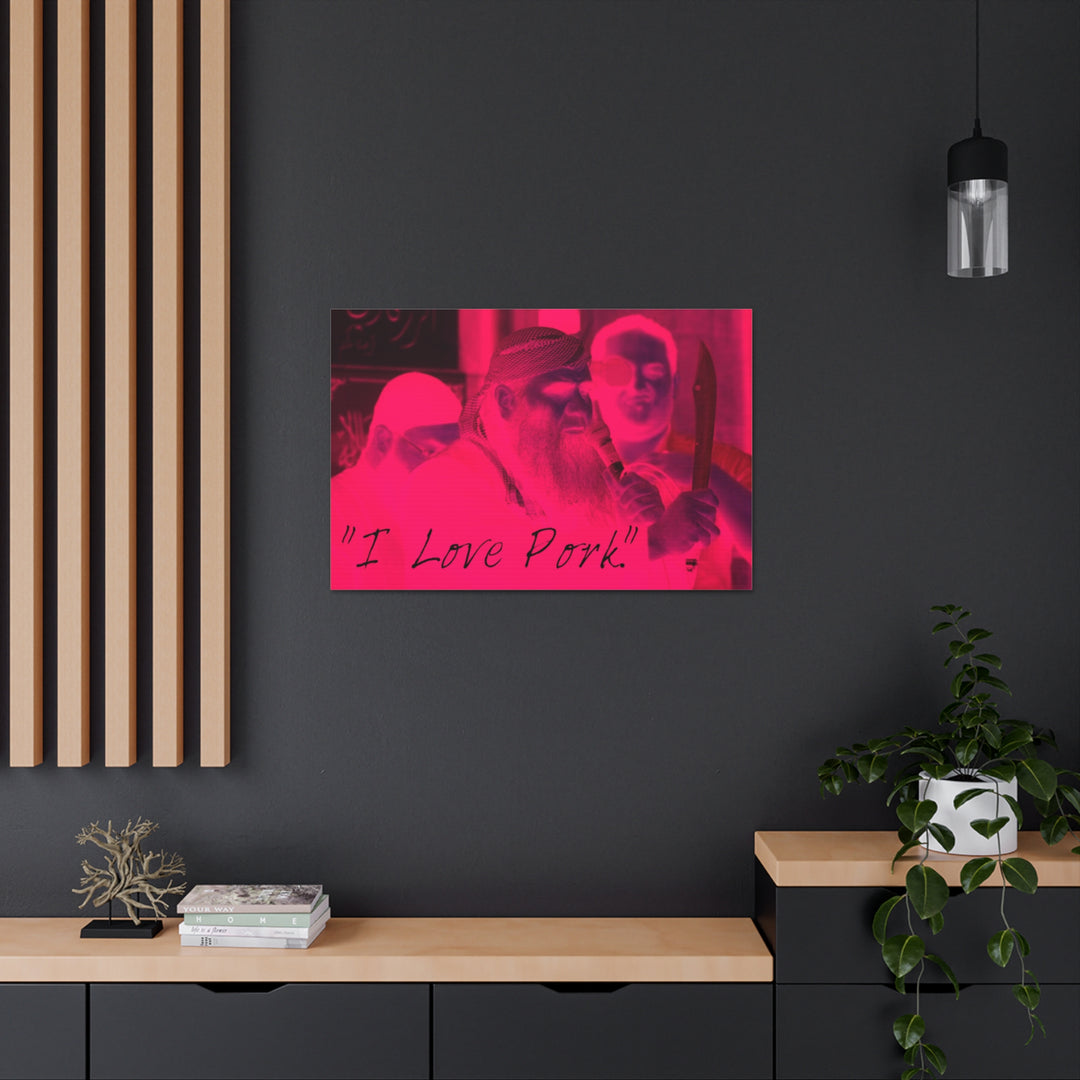 "I Love Pork" Gallery Wrapped Canvas