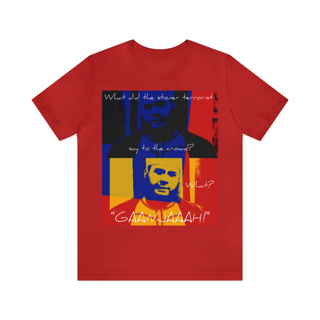 "Stoner Terrorist" Short Sleeve Tee