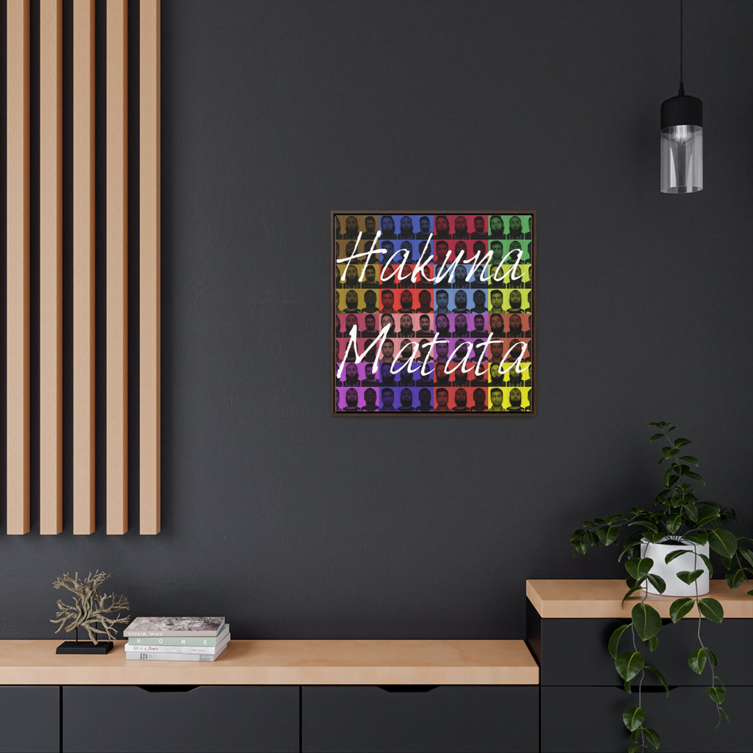 "Hakuna Matata" Gallery Wrapped/Framed Canvas