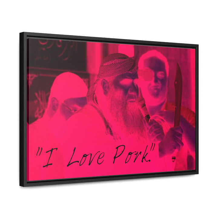 "I Love Pork." Gallery Wrapped/Framed Canvas