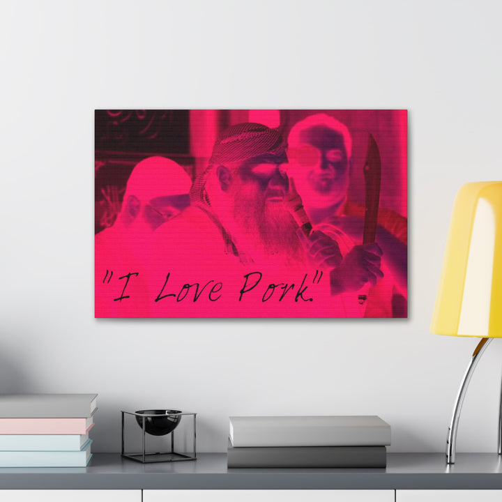 "I Love Pork" Gallery Wrapped Canvas