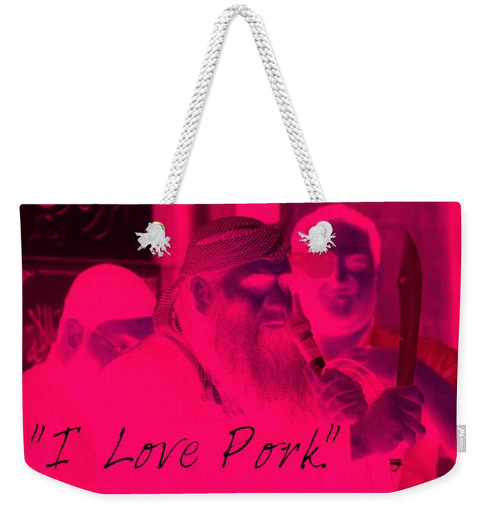 I Love Pork - Weekender Tote Bag