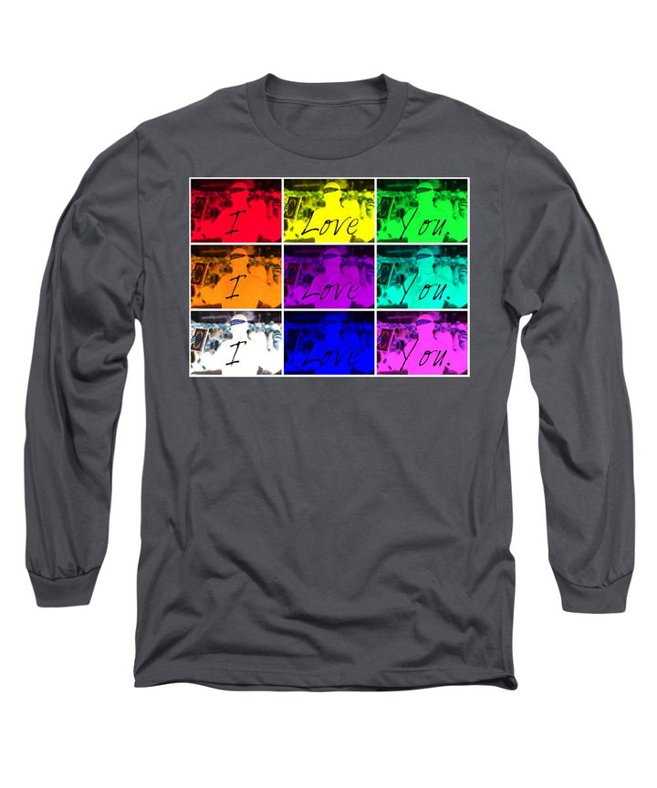 I Love You - Long Sleeve T-Shirt