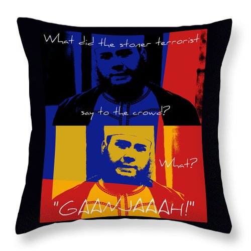 Stoner Terrorist - Throw Pillow