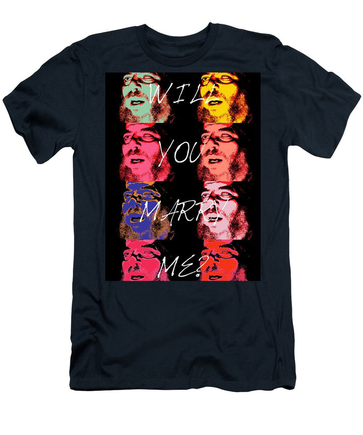 Will You Marry Me? - T-Shirt